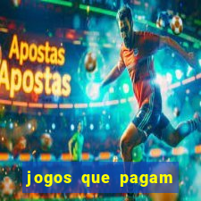 jogos que pagam dinheiro para jogar